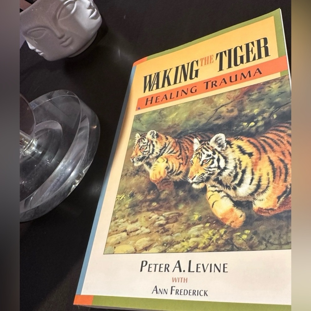 Waking the Tiger - Lessons in Healing Trauma, by Peter Levine